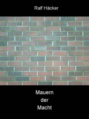 cover image of Mauern der Macht